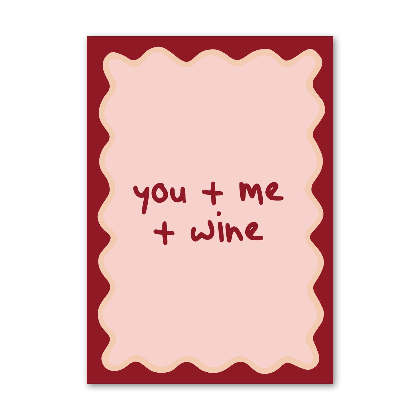 'You + me + wine' greeting card by How Lovely perfect for anniversaries, friendships or romantic moments