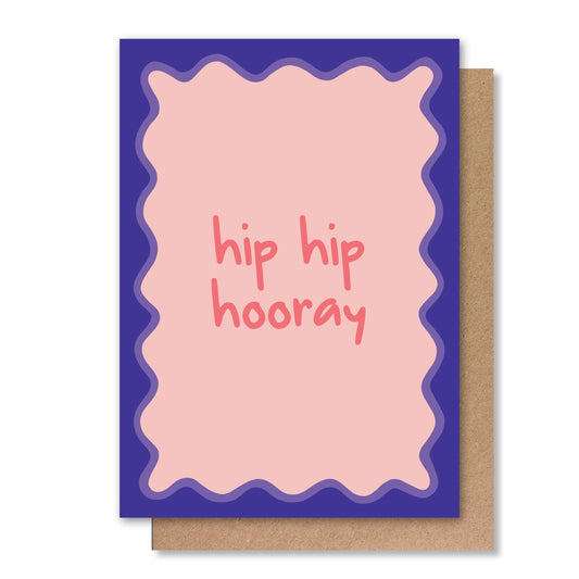 HIP HIP HOORAY GREETING CARD